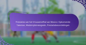 featured-image-prestaties-van-het-vrouwenelftal-van-meico-opkomende-talenten-wedstrijdstrategieen-prestatiebeoordelingen