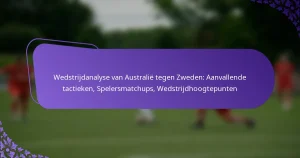 featured-image-wedstrijdanalyse-van-australie-tegen-zweden-aanvallende-tactieken-spelersmatchups-wedstrijdhoogtepunten