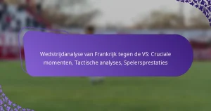 featured-image-wedstrijdanalyse-van-frankrijk-tegen-de-vs-cruciale-momenten-tactische-analyses-spelersprestaties